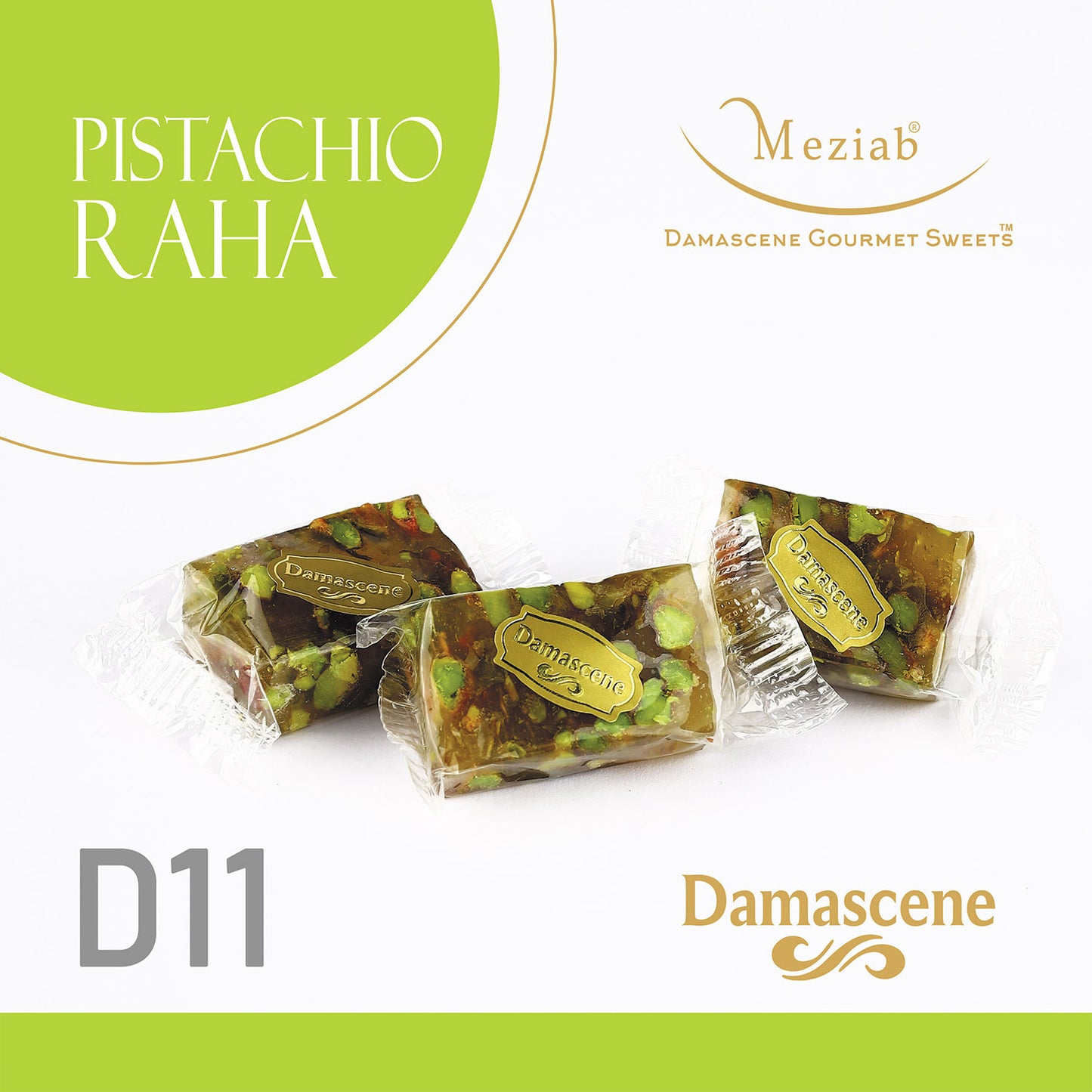 D11- Pistachio Raha