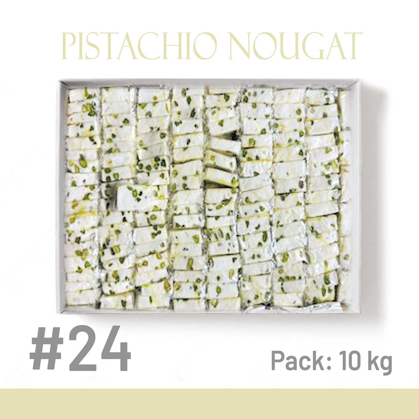 #24- Pistachio Nougat-10kg